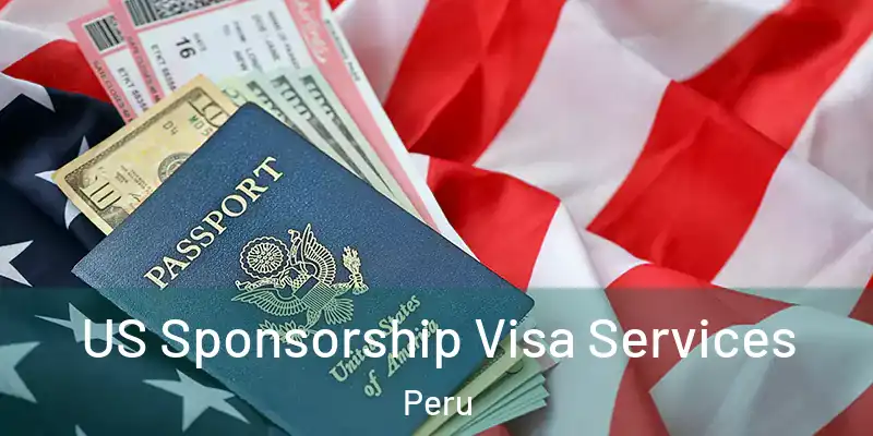 US Sponsorship Visa Services Peru