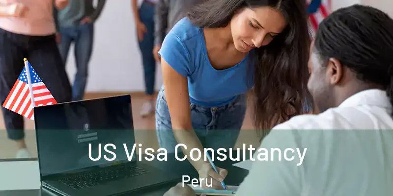  US Visa Consultancy Peru